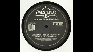 mahogany ride on the rhythm michael gray remix 