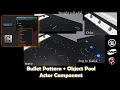 How to Use - Bullet Pattern Plus Object Pool AC