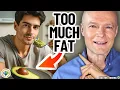 10 Signs You re Eating Too Much Fat