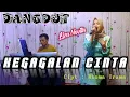 Download Lagu KEGAGALAN CINTA - ( cover dangdut ) LIZA NOVITA - MY TRIP MUSIK