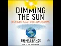 Dimming the Sun The Urgent Case for Geoengineering book by Thomas Ramge