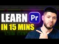 Learn Premiere Pro in 15 Minutes - Beginner Tutorial 2026