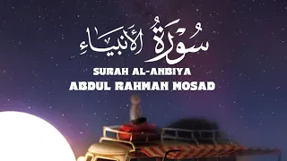 تلاوة من سورة الأنبياء عبدالرحمن مسعد SURAH AL ANBIYA ABDUL RAHMAN MOSAD 