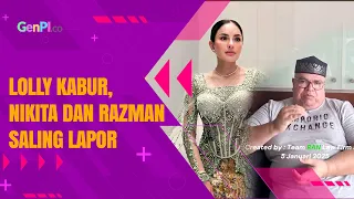 Kaburnya Lolly dari Safe House Picu Saling Lapor Nikita Mirzani dan Razman Arif