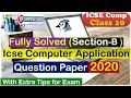 ICSE Class 10 Computer Question Paper 2020 Solved Section B with most powerful Tips and Tricks