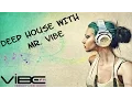 Download Lagu Dj Mentol - Deep House Mix @Vibe FM