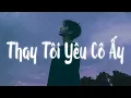 Download Lagu Thay Tôi Yêu Cô Ấy (Lofi Ver.) - Thanh Hưng x MewMew / Người ấy vì thương tôi chờ đợi tôi cũng lâu..