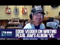 Download Lagu Eddie Vedder on Writing Pearl Jam’s Sophomore Album “Vs.” (2020)