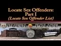 P2C s Locate Sex Offenders Part I Locate Sex Offender List