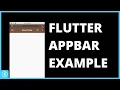 Flutter AppBar Tutorial with Example - EasyFlutter