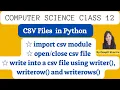 Introduction of CSV File Write Data in a CSV File writer writerow writerows Class 12