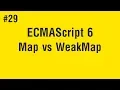 Learn ECMAScript 6 in Arabic - Map vs WeakMap