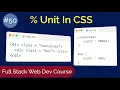 CSS for Advance Percentage Unit in Relative Unit Full Stack Web Development Tutorials