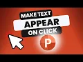 How To Make Text Appear And Disappear On Click In PowerPoint