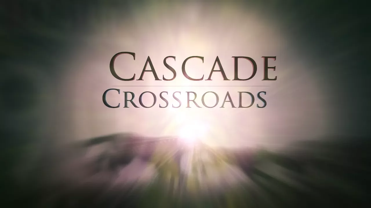 Cascade Crossroads