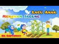 Lagu MENANAM JAGUNG I LAGU ANAK INDONESIA NO COPYRIGHT