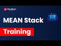 MEAN Stack Training MEAN Stack Online Certification Course What Is MEAN Stack - MindMajix