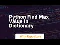 python find max value in dictionary