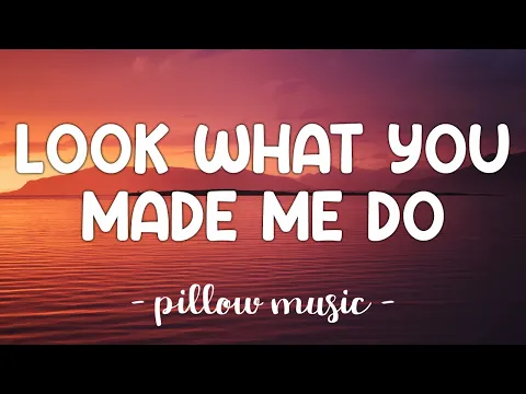 Download MP3 Look What You Made Me Do - Taylor Swift (Lyrics) 🎵