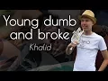 Download Lagu Khalid - Young Dumb \u0026 Broke (TMO Cover)