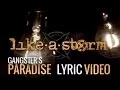 Download Lagu LIKE A STORM - Gangster's Paradise (Official Lyric Video)