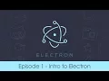 Electron js Tutorial - Intro to Electron Episode 1