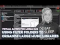 Download Lagu Using Filter Folders To Organise Large Music Libraries In Virtual DJ - Mobile DJ Tips