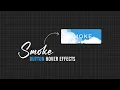 Creating a Smoky Button Effect with CSS and JavaScript