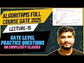 Lecture - 15 Complexity Classes Practice Questions Algorithms GATE 2025 Full Course