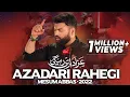 Download Lagu AZADARI RAHEGI | Mesum Abbas 2022 | Karbala New Nohay | Muharram 2022 | Title Noha 2022 | Azadar