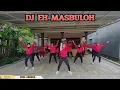 Lagu DJ EH MASBULOH (EMANG MASALAH BUAT LO) || GOYANG TIKTOK VIRAL || CHOREO BY MISS ANGGRA