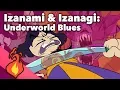 Izanami and Izanagi - Underworld Blues - Japanese - Extra Mythology