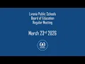 Livonia Public Schools Regular Meeting March 23 2026