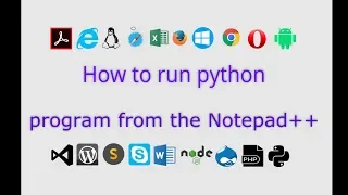 How to run python program with Notepad