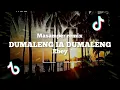Download Lagu DJ MASAMPER ❗❗X DUMALENG IA DUMALENG X REMIX VIDIO 2023