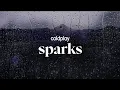 coldplay - sparks (lyrics)