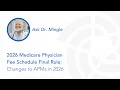 2026 Medicare Physician Fee Schedule Final Rule Changes to APMs Ask Dr Mingle