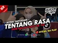 Download Lagu DJ VIRAL TIK TOK || TENTANG RASA -  ASTRID SARTIASARI ||BY RIFQI FVNKY