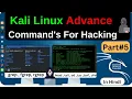 Kali Linux Advance Commands for Hacking All Linux Commands Part 2023