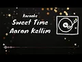 Karaoke - Sweet Time by Aaron Kellim