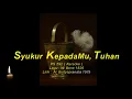 PS 592 Syukur kepadaMu, Tuhan ( Karaoke )