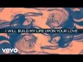 Download Lagu Passion - Build My Life (Live/Lyrics And Chords) ft. Brett Younker