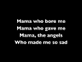 2. Mama Who Bore Me (Reprise) w/ Lyrics