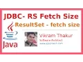 9 - JDBC ResultSet Fetch Size Setting Example
