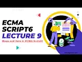 Mastering Maps and Sets in JavaScript ES6 Lecture 9