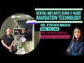 Dental Implant Surgery with 3D-Dynamic Navigation Technology using X-Guide Navigation System
