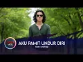Download Lagu AKU PAMIT UNDUR DIRI | LAGU SLOWROCK INDONESIA TERBARU