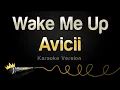 Download Lagu Avicii - Wake Me Up (Karaoke Version)