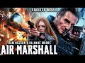 Download Lagu THE AIR MARSHAL - Hollywood English Movie | Liam Neeson Hollywood Blockbuster Action English Movies MP3