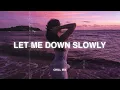 Download Lagu Let Me Down Slowly... ♫ Sad Love Songs That Will Make You Cry - Sad Songs to Listen to at Night #3